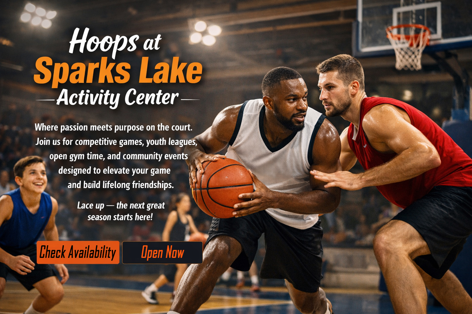 Basketball at Sparks Lake Activity Center